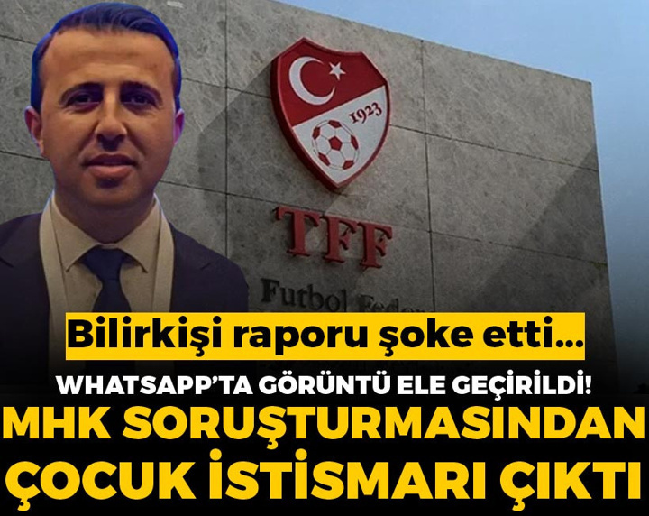 Hakem soruşturmasından çocuk istismarı çıktı: Whatsappta görüntü ele geçirildi