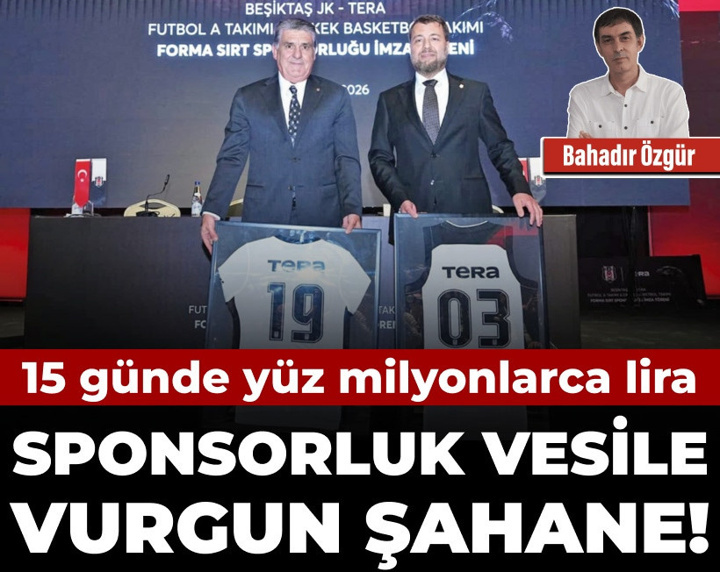 15 günde yüz milyonlarca lira: Sponsorluk vesile, vurgun şahane!