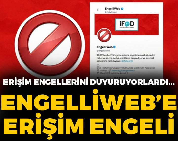 Erişim engellerini duyuran EngelliWeb'e de erişim engeli geldi