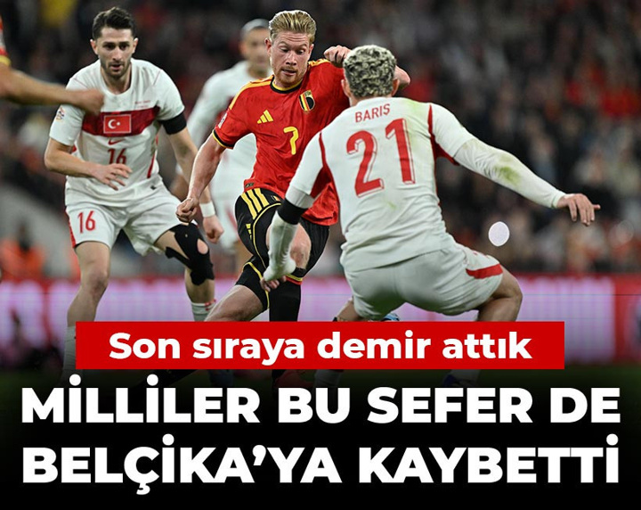 Milliler bu sefer de Belçika'ya kaybetti: Dibe vurduk