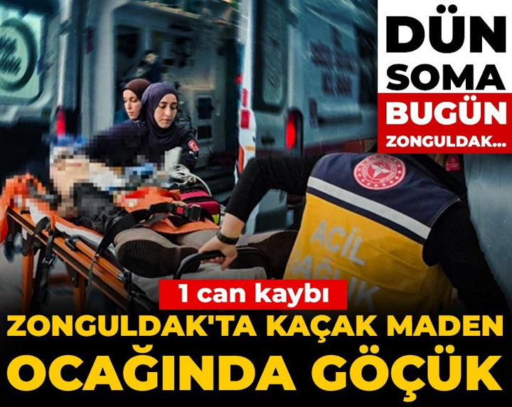 Son dakika | Zonguldak'ta kaçak maden ocağında göçük: 1 can kaybı