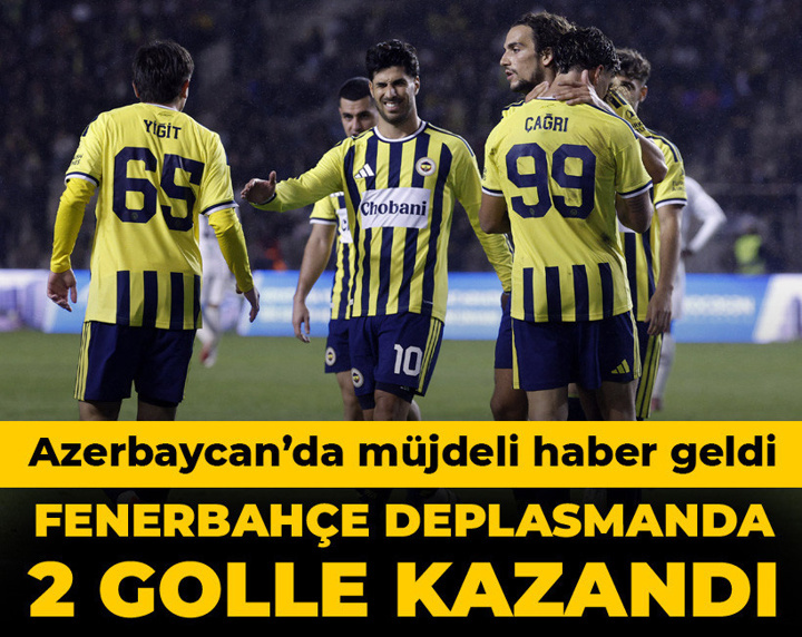Fenerbahçe deplasmanda 2 golle kazandı: Müjde geldi