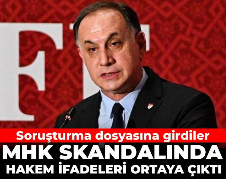 MHK soruşturmasında yeni detaylar: Hakemlerin ifadeleri ortaya çıktı!