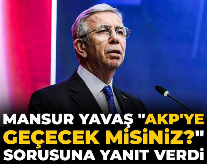 Mansur Yavaş "AKP'ye geçecek misiniz?" sorusuna yanıt verdi
