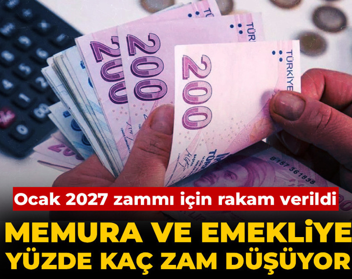Memura ve emekliye yüzde kaç zam düşüyor? Ocak 2027 zammı için rakam verildi
