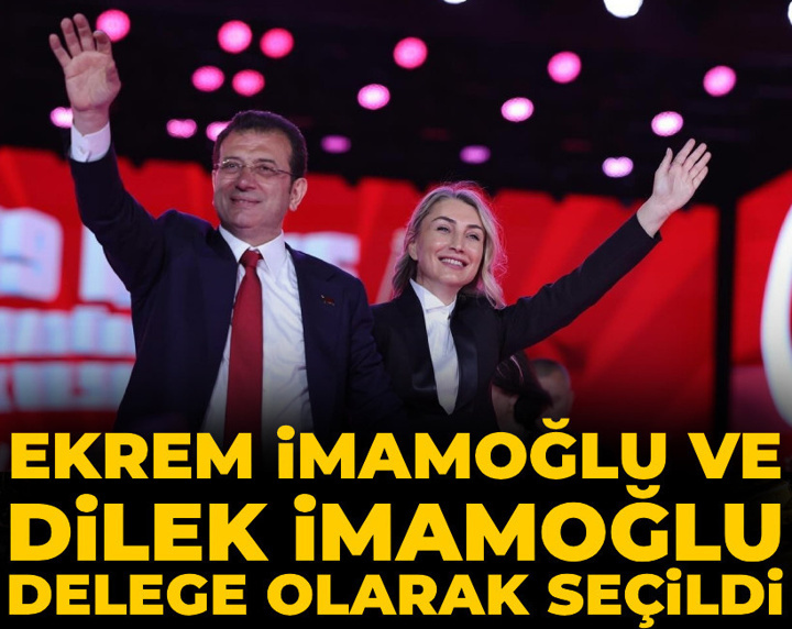 Ekrem İmamoğlu ve Dilek İmamoğlu YENİ Parti il delegesi olarak seçildi