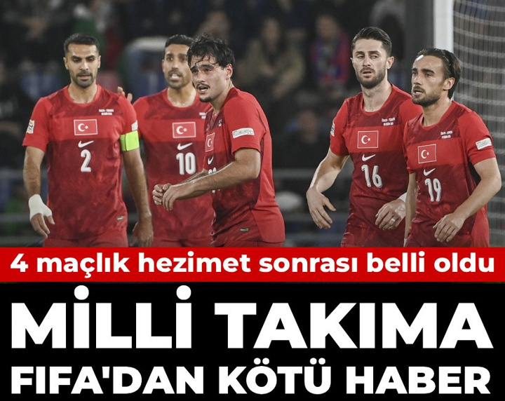 FIFA'da milli takımı yıkacak sonuç: 4 maçlık hezimet sonrası belli oldu