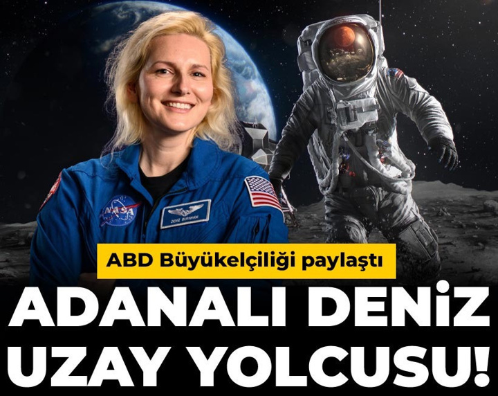 Adanalı Deniz uzay yolcusu! ABD Büyükelçiliği paylaştı