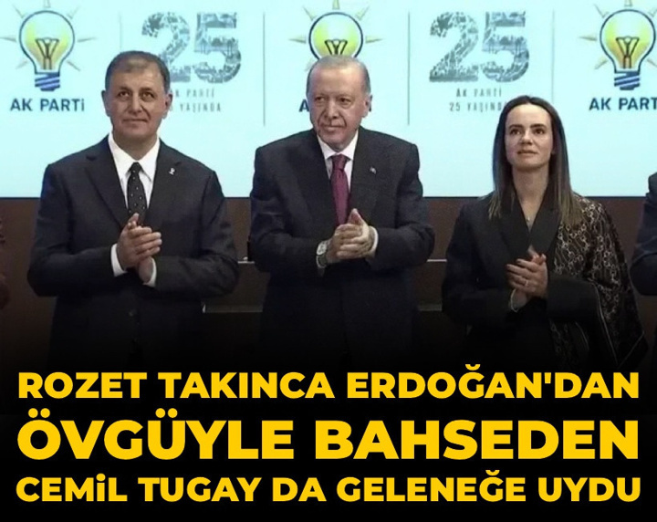 AKP’ye katıldı: Rozet takınca Erdoğan'dan övgüyle bahseden Cemil Tugay da geleneğe uydu