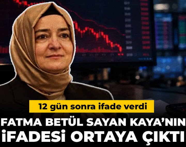 Son dakika | Fatma Betül Sayan Kaya’nın fon soruşturmasındaki ifadesi ortaya çıktı