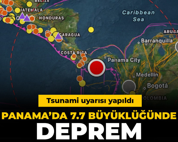 Son dakika | Panama’da 7.7 büyüklüğünde deprem: Tsunami uyarısı yapıldı