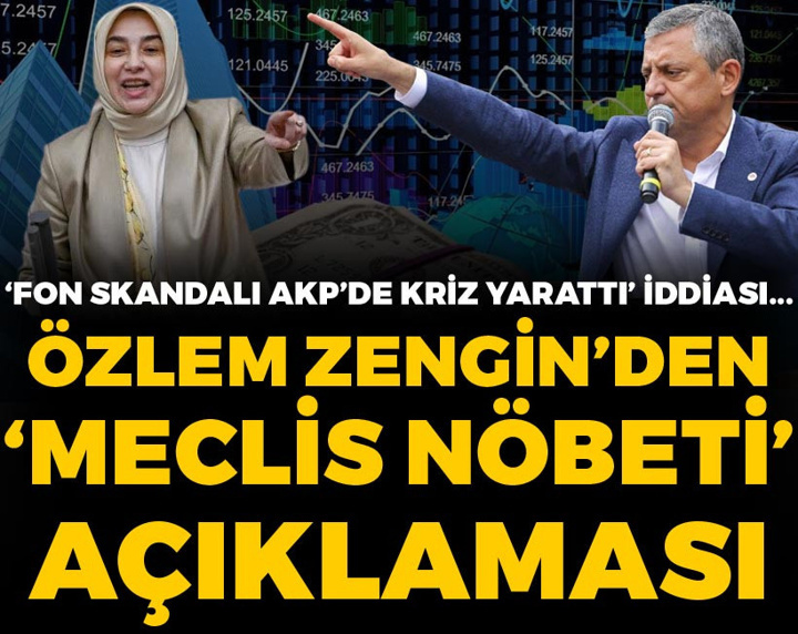 'Fon krizi AKP'de kriz yarattı' iddiası vardı: Özlem Zengin’den 'meclis nöbeti' açıklaması