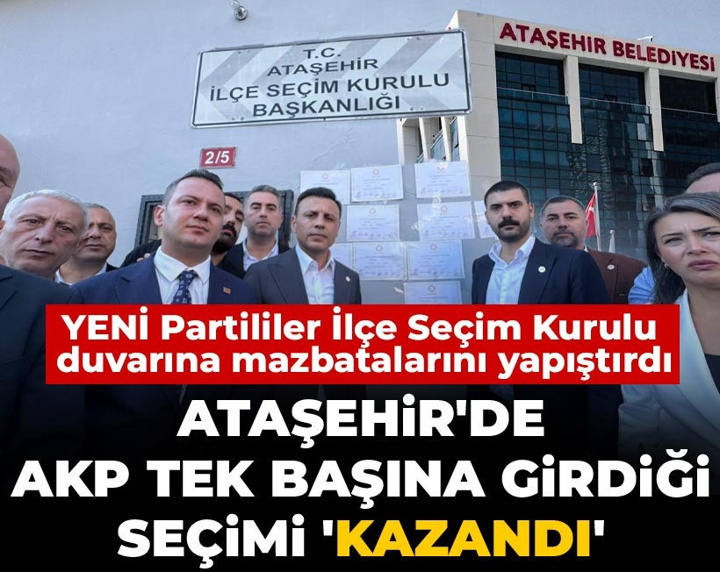 Son Dakika | Ataşehir'de AKP tek başına girdiği seçimi 'kazandı'