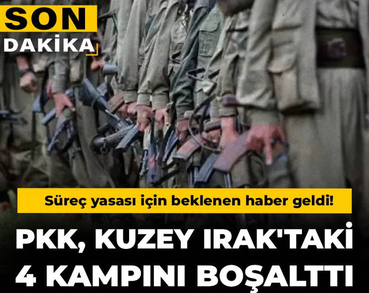 Son Dakika | PKK, Kuzey Irak'taki 4 kampını boşalttı
