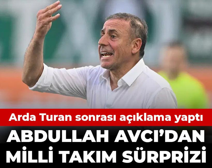 Son Dakika | Abdullah Avcı'dan milli takım sürprizi: Açıklama yaptı