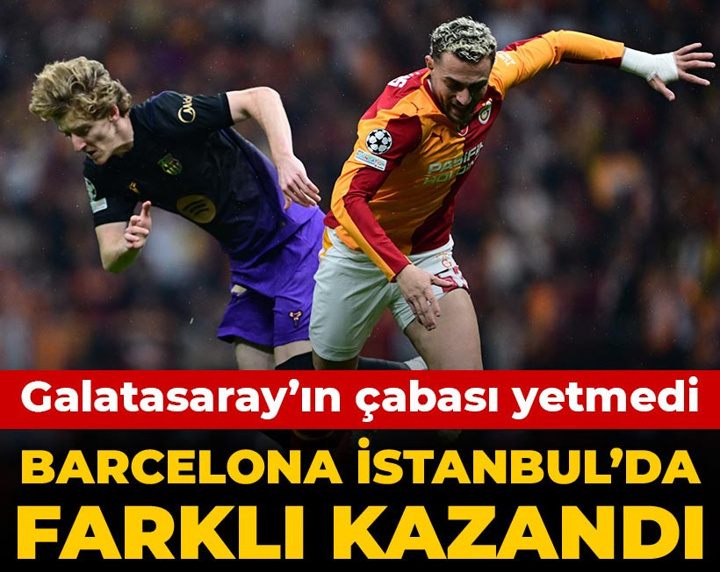 Galatasaray'ın çabası yetmedi: Barcelona farklı kazandı