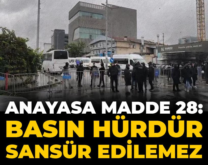 Anayasa madde 28: Basın hürdür sansür edilemez