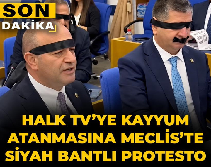 Halk TV'ye kayyum atanması sonrası Meclis'te siyah bantlı protesto!