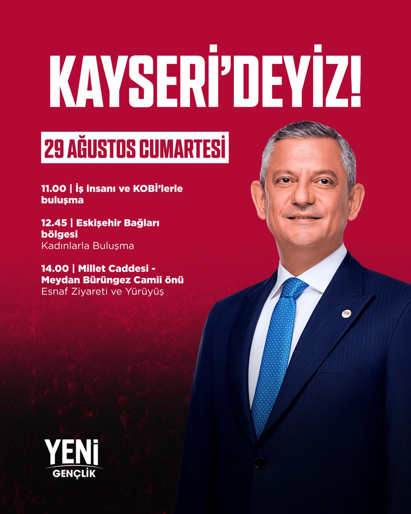 Özgür Özel'in Kayseri programı belli oldu - Resim : 1