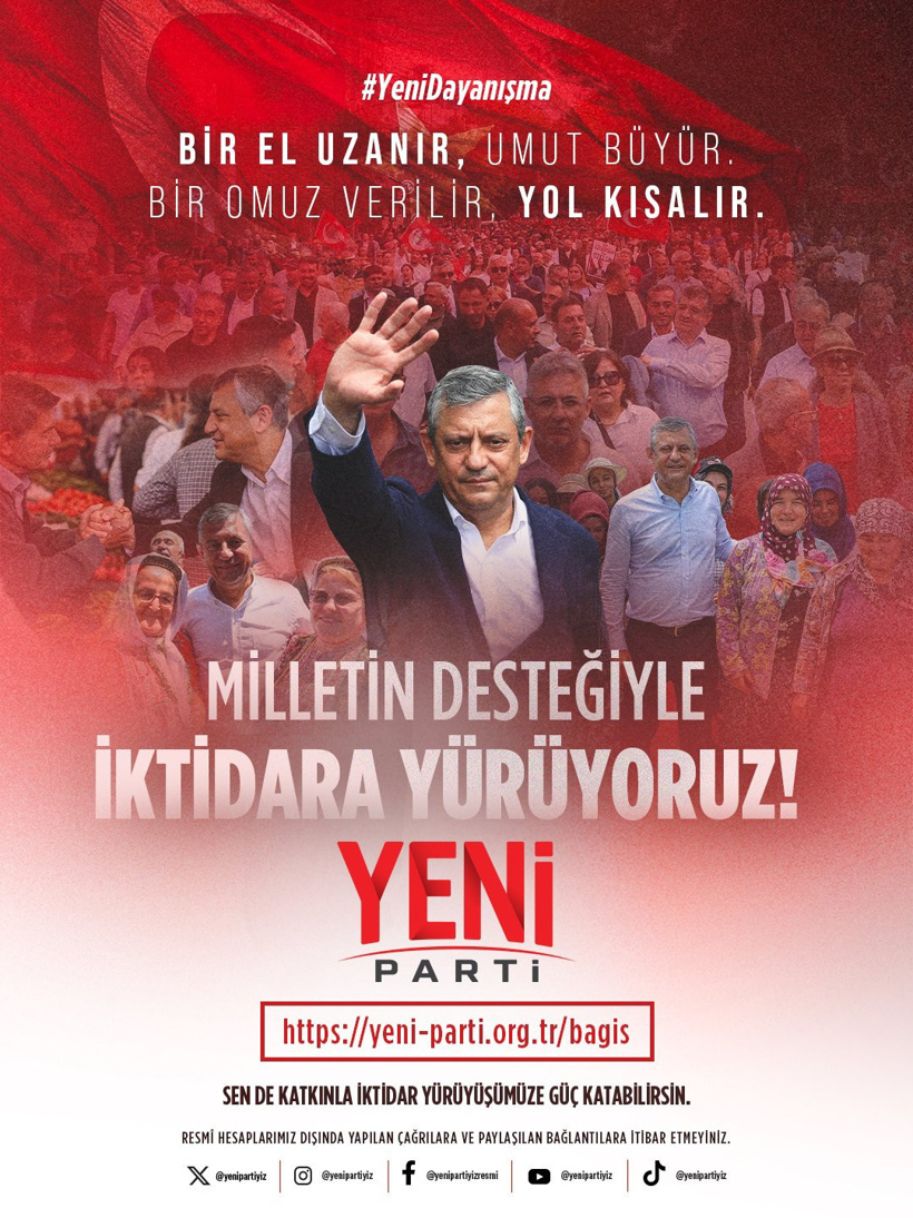 Son Dakika | YENİ Parti bağış kampanyasını başlattı: Özgür Özel duyurdu - Resim : 1