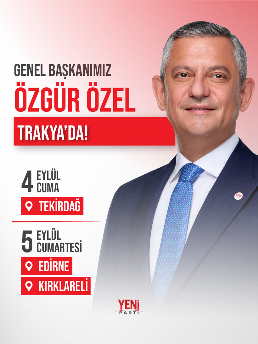Özgür Özel'den Trakya çıkarması: İlk durağı belli oldu - Resim : 1