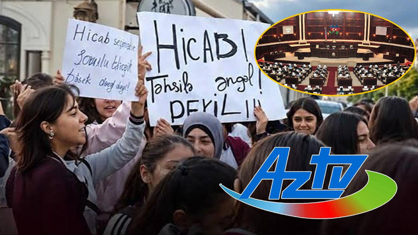"Can Azerbaycan" ile 'başörtü' krizi! Devlet televizyonu ve Meclis'ten sert tepki