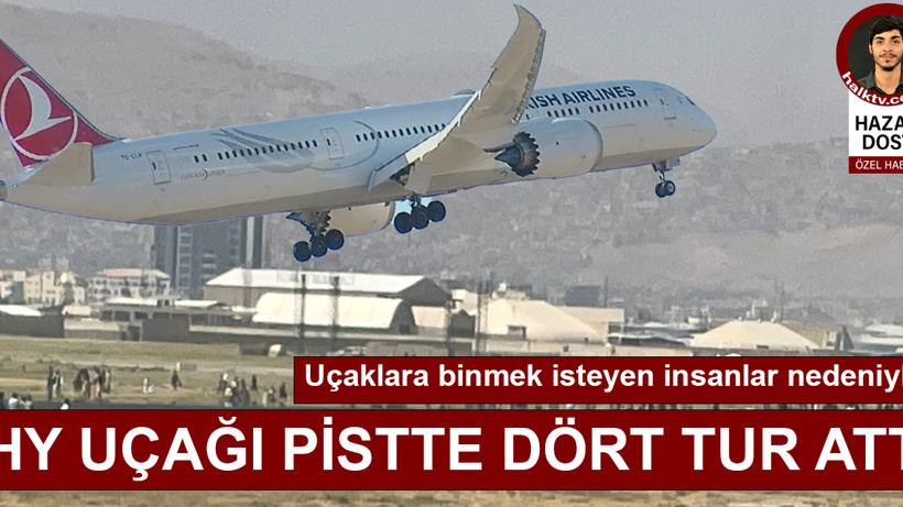 Kabil’den Türkleri taşıyan uçak İstanbul’a indi: 324 kişi karantinaya alınacak