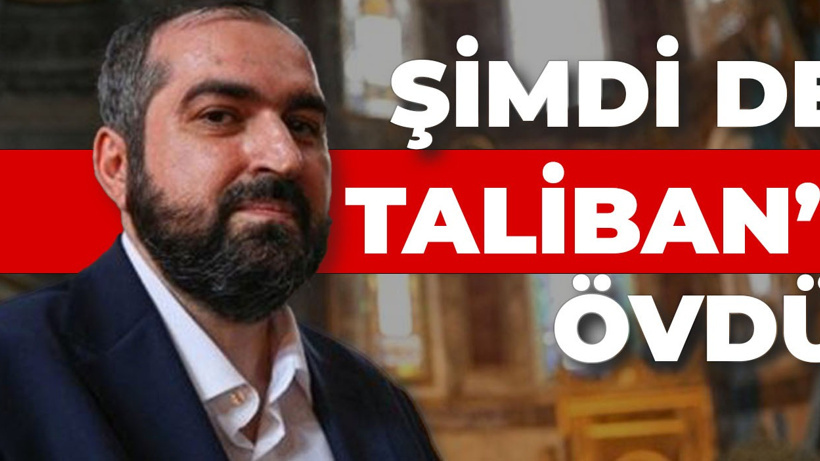 Ayasofya’nın eski imamı Boynukalın’dan Taliban'a övgü