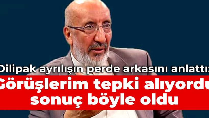 Abdurrahman Dilipak ayrılışın perde arkasını anlattı: Görüşlerim tepki alıyordu, sonuç böyle oldu