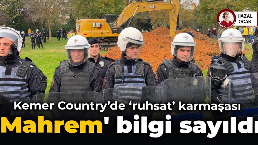 Kemer Country’de ‘ruhsat’ karmaşası: 'Mahrem' bilgi sayıldı