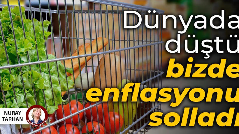 Dünyada düştü, bizde enflasyonu solladı