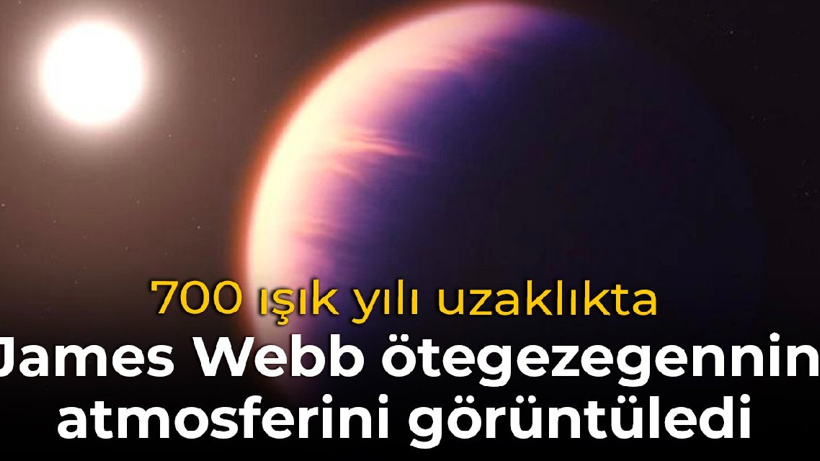 James Webb, 700 ışık yılı uzaktaki ötegezegenin atmosferini görüntüledi