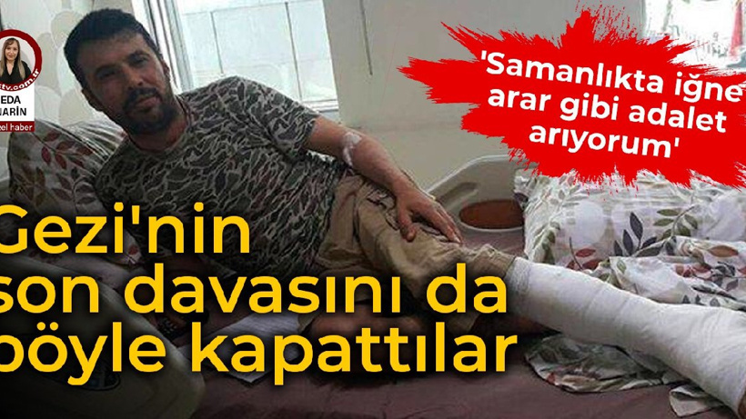 Gezi'de açık kalan son dava kapatıldı