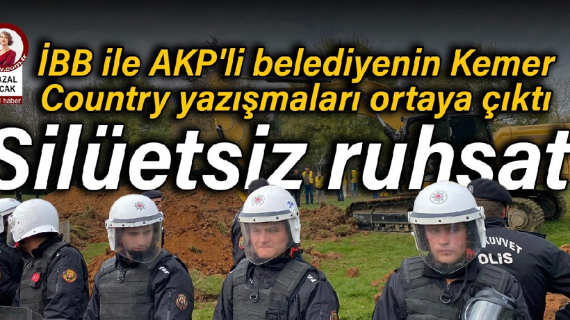 Ibb Ruhsat İBB ile AKP'li belediyenin Kemer Country yazışmaları ortaya çıktı ...