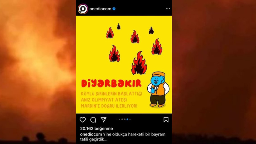 Onedio, Mardin ve Diyarbakır'daki Yangınlarla Dalga Geçti