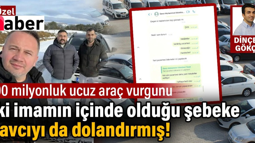 İki imamın da içinde olduğu şebeke savcıyı da dolandırmış!