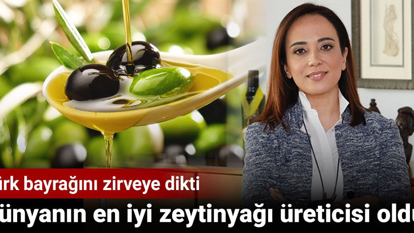 Bahar Alan Türk bayrağını zirveye dikti. Dünyanın en iyi zeytinyağı üreticisi oldu