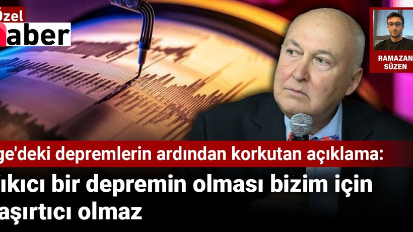 Ege'deki deprem fırtınasının ardından Ahmet Ercan'dan korkutan açıklama