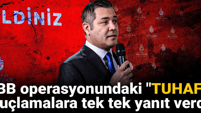 Murat Ongun İBB operasyonundaki "TUHAF" suçlamalara tek tek yanıt verdi