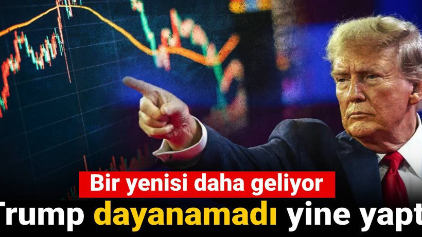 Trump dayanamadı yine yaptı: Bir yenisi daha geliyor