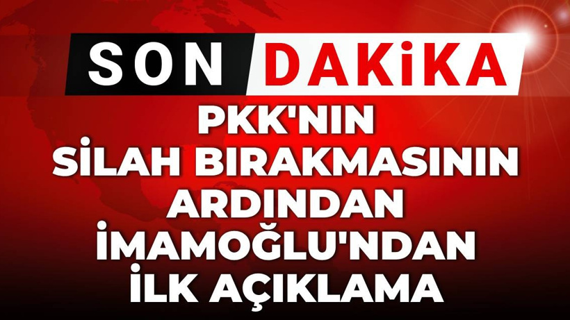 SON DAKİKA| Silah bırakma sonrası İmamoğlu'ndan açıklama
