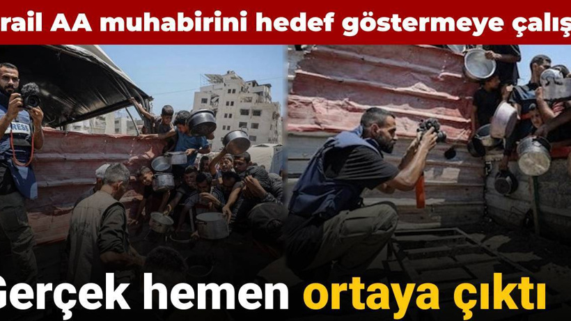 İsrail AA muhabirini hedef göstermeye çalıştı: Gerçek hemen ortaya çıktı