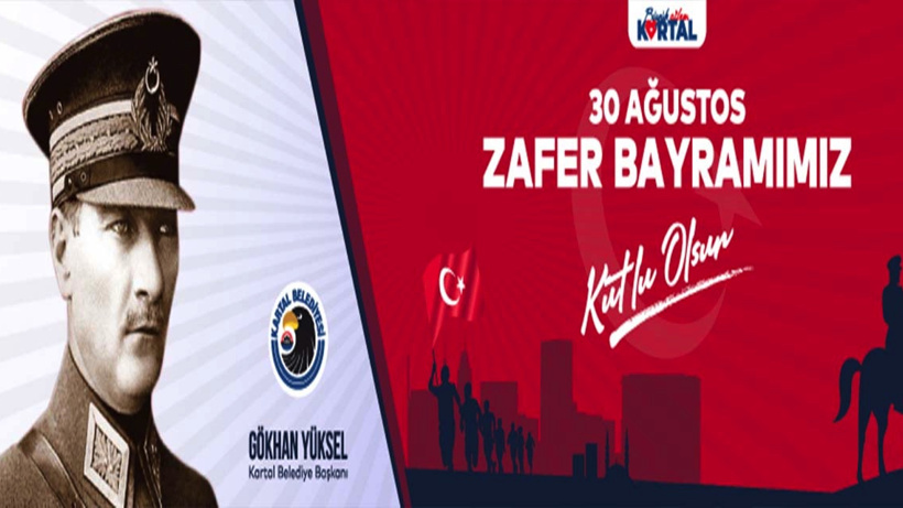 30 Ağustos Zafer Bayramı Kartal’da coşku ve gururla kutlanacak