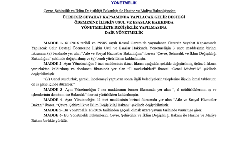Ücretsiz ulaşım desteği sağlayan bakanlık değişti - Resim : 1