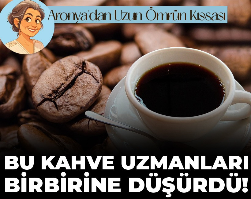 Bu kahve, uzmanları birbirine düşürdü!
