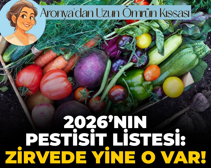 2026’nın pestisit listesi: Zirvede yine o var!