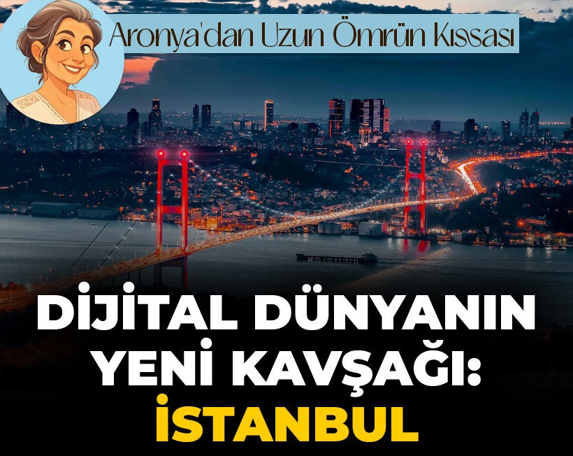İpek Yolu'ndan Veri Yolu'na! Devlerin radarında "İstanbul" var