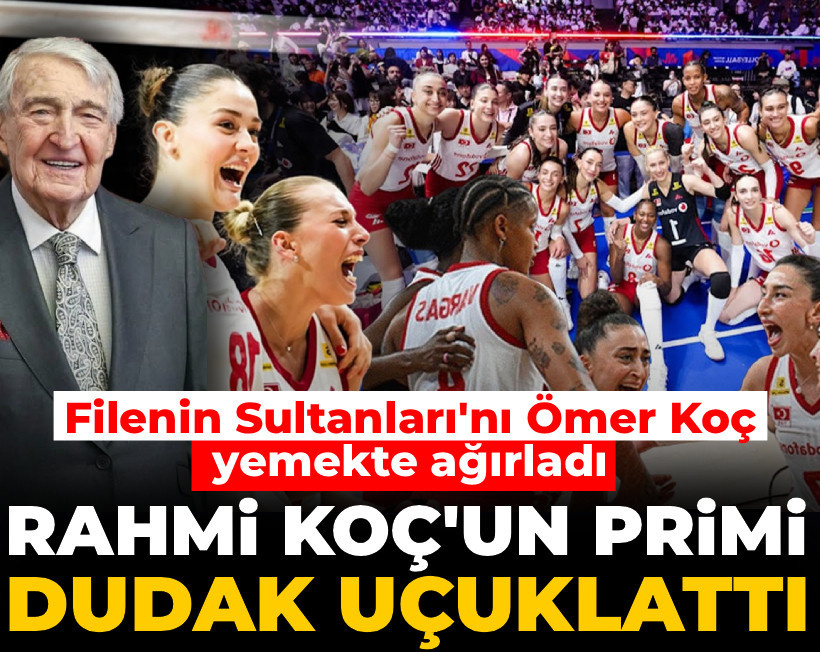 Filenin Sultanları'nı Ömer Koç yemekte ağırladı: Rahmi Koç'un primi dudak uçuklattı
